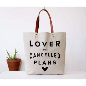 "Lover of Cancelled Plans" Tote